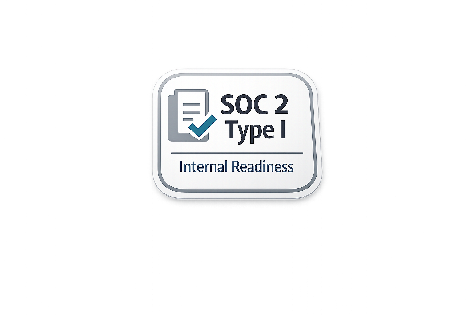 SOC 2 Type I Readiness